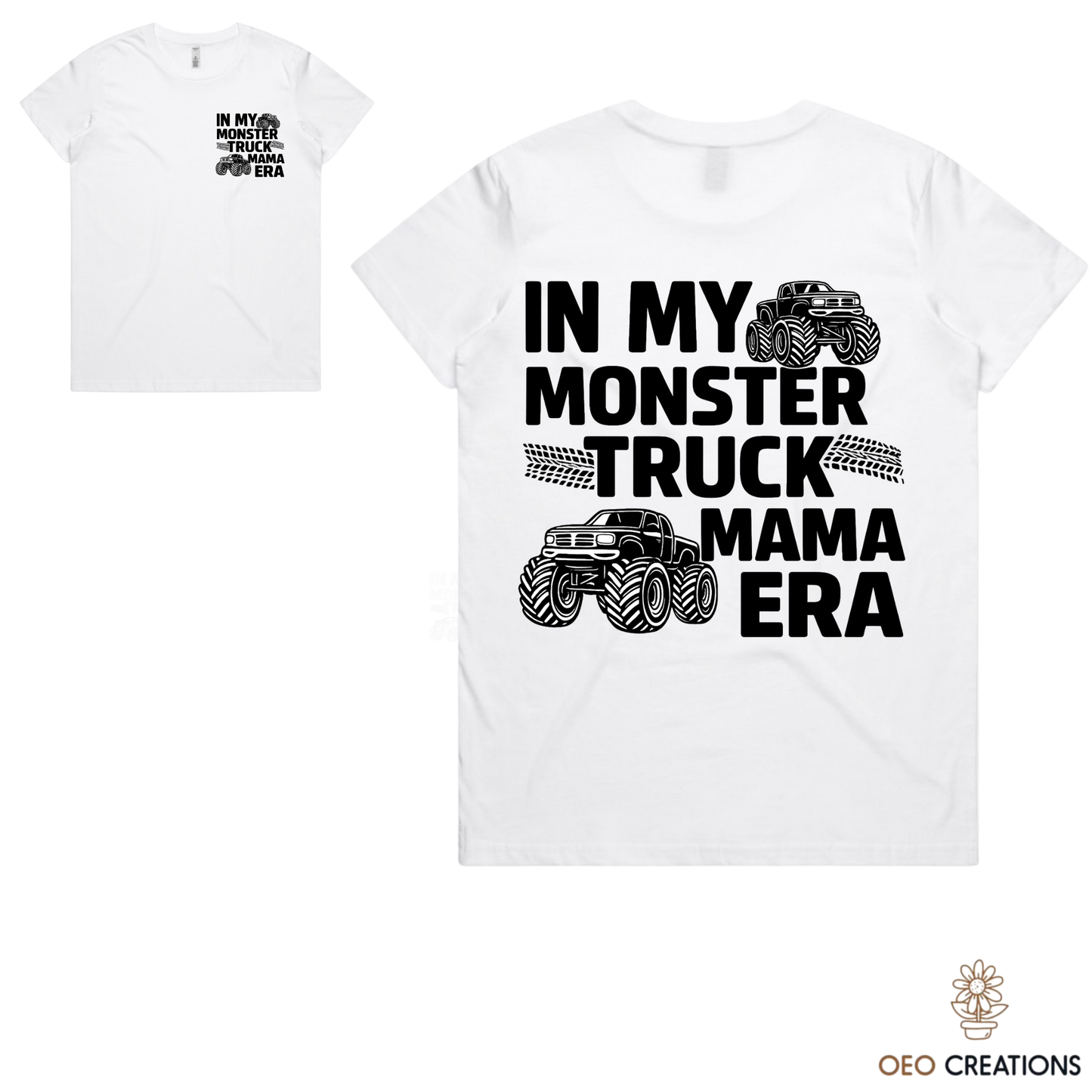 In My Monster Truck Mama Era