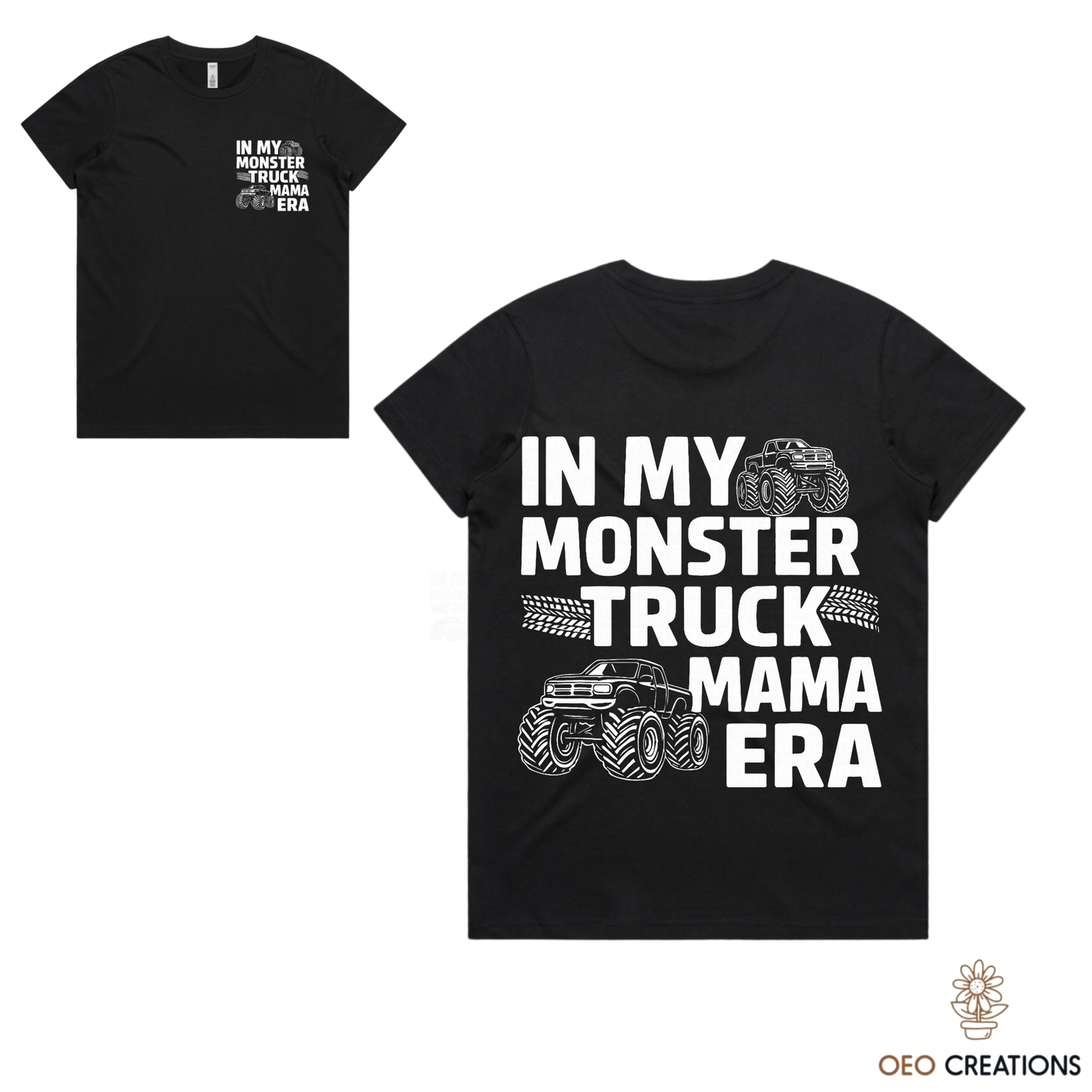 In My Monster Truck Mama Era