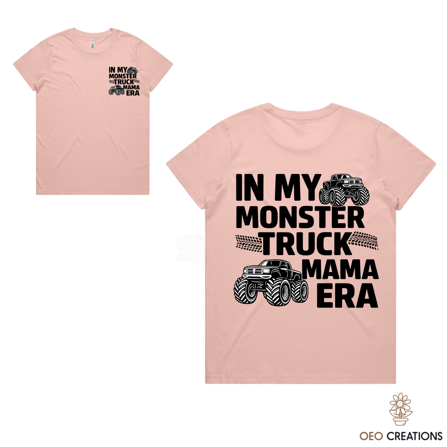 In My Monster Truck Mama Era