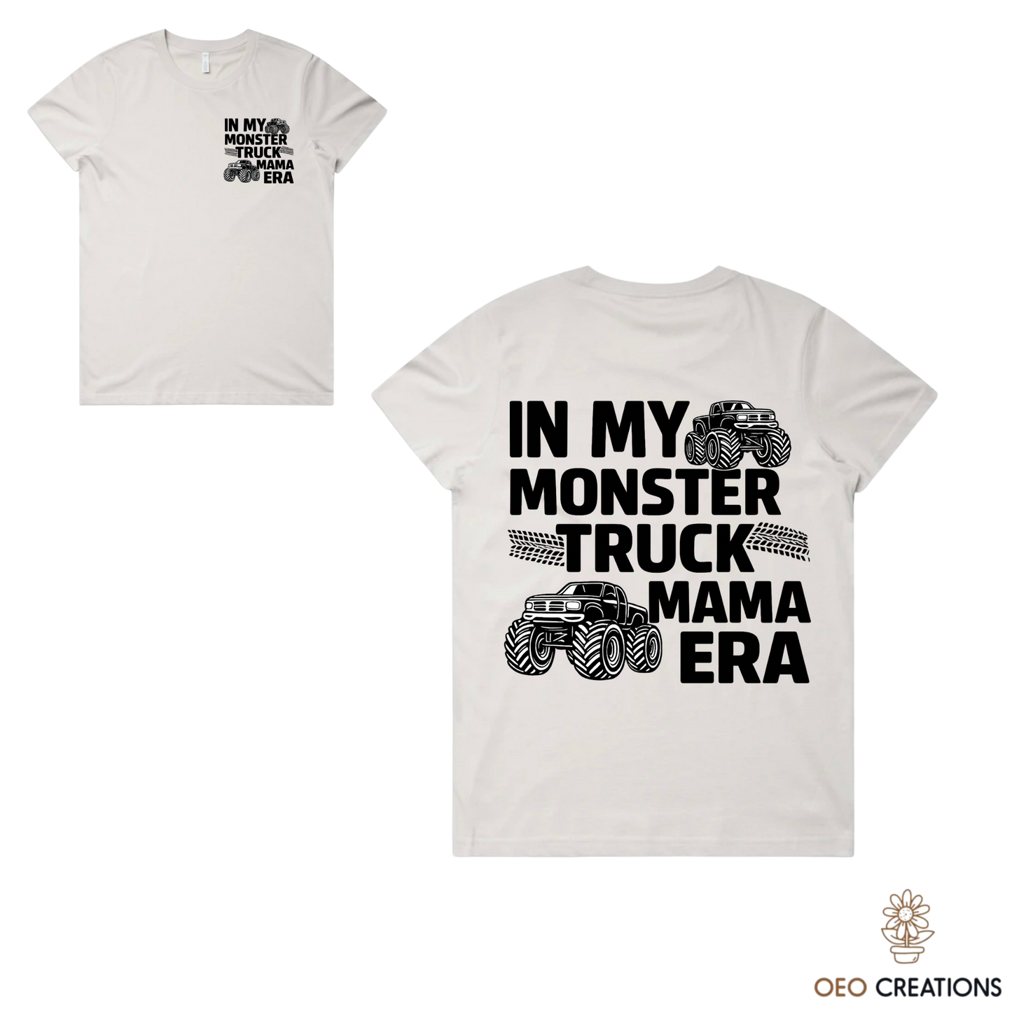 In My Monster Truck Mama Era